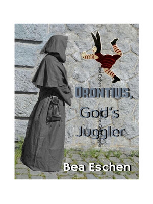 cover image of Orontius, God's Juggler